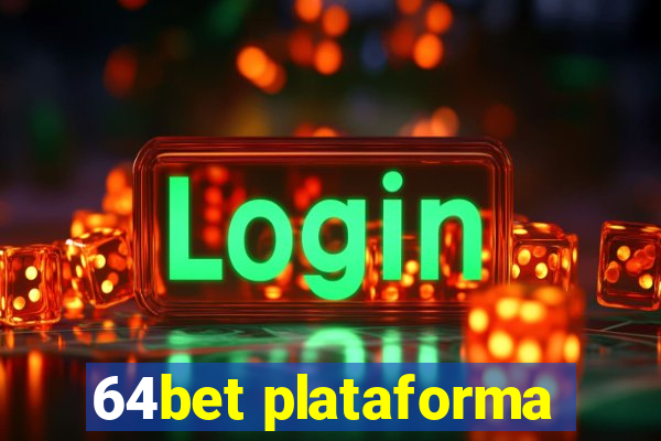 64bet plataforma